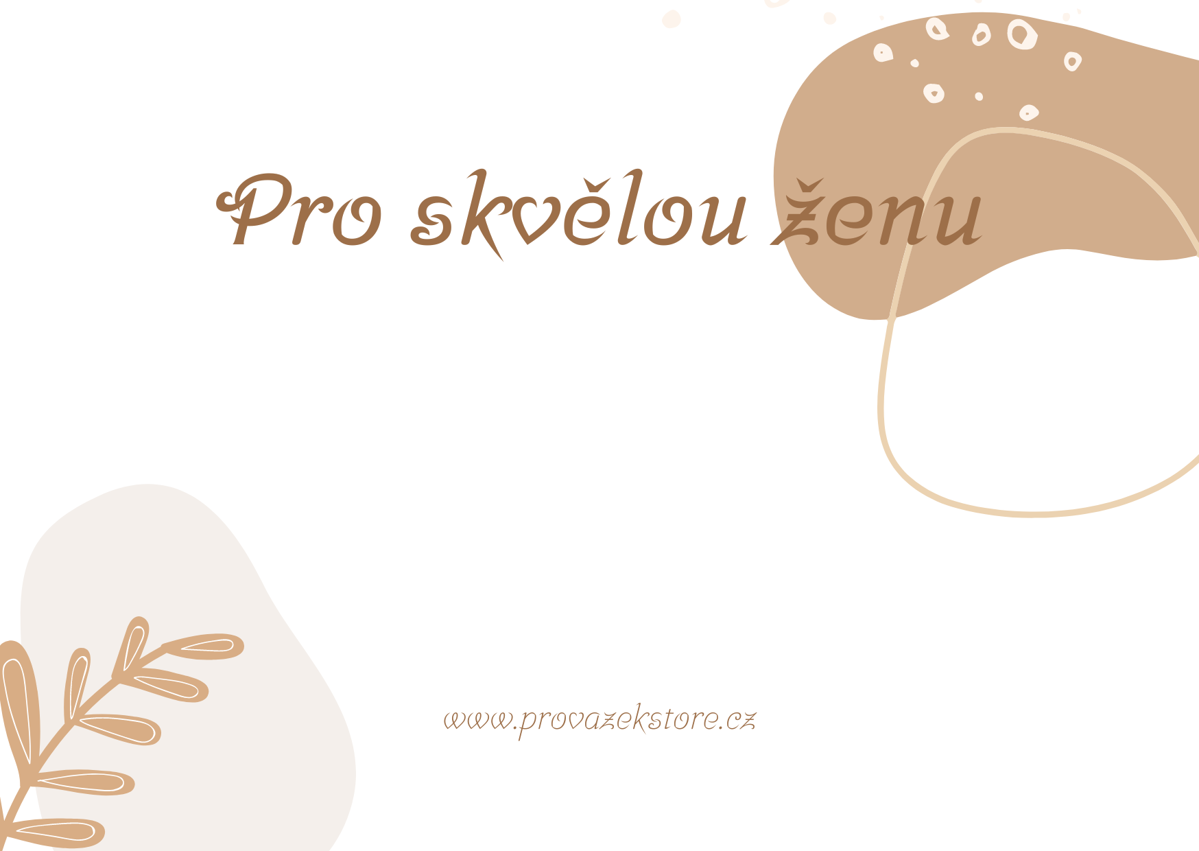 Pro skvelou zenu